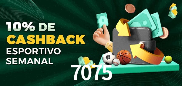 10% de bônus de cashback na 7075
